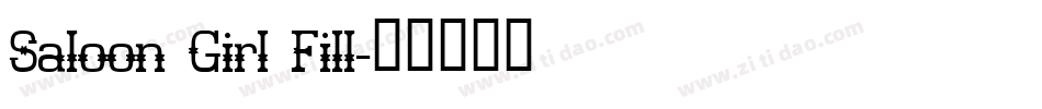 Saloon Girl Fill字体转换